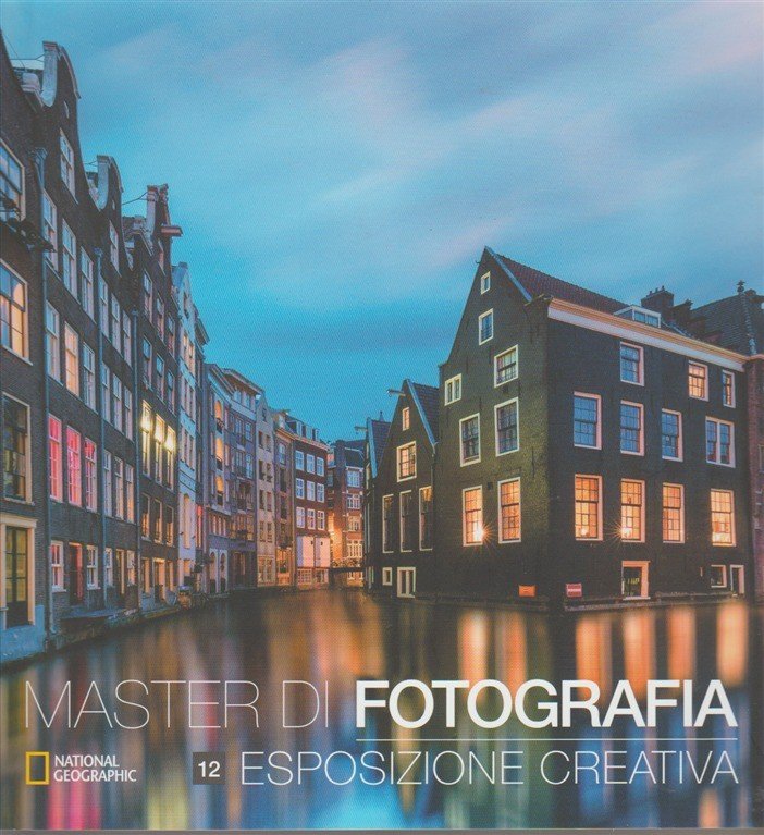 National Geographic Italia edition of Mastering Long Exposure Photography by Antony Zacharias